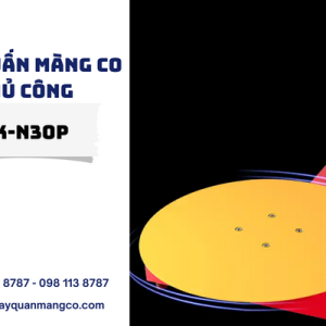 máy quấn màng co thủ công VK-N30P