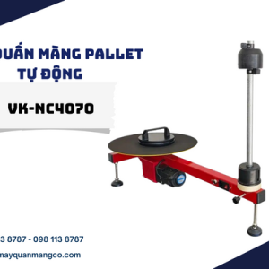 máy quấn màng VK-NC4070